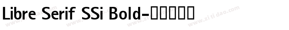 Libre Serif SSi Bold字体转换